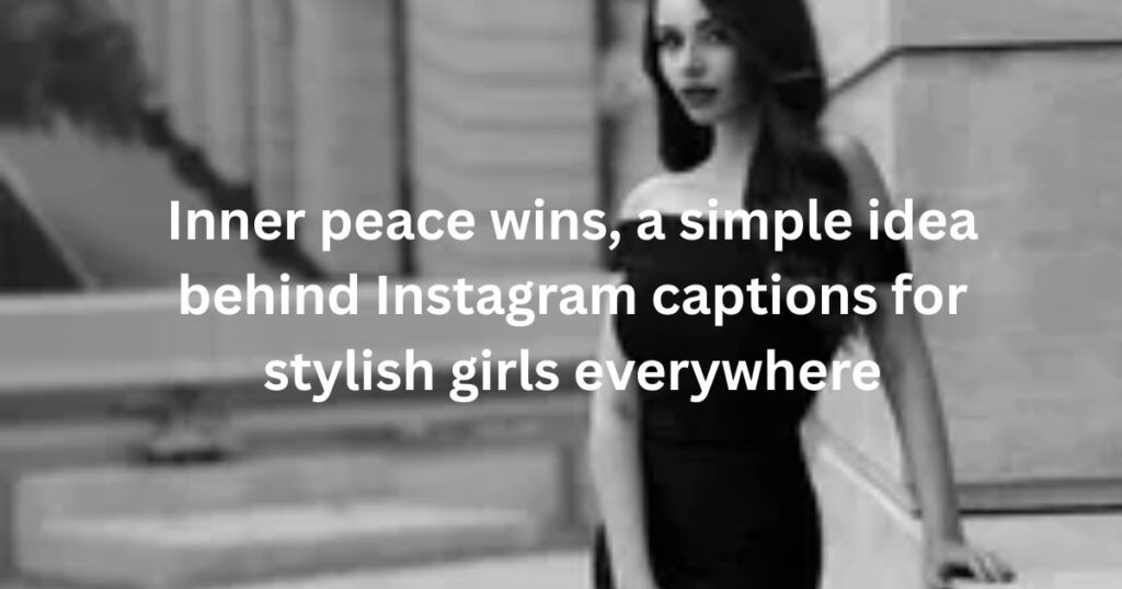 Classy Captions for Instagram