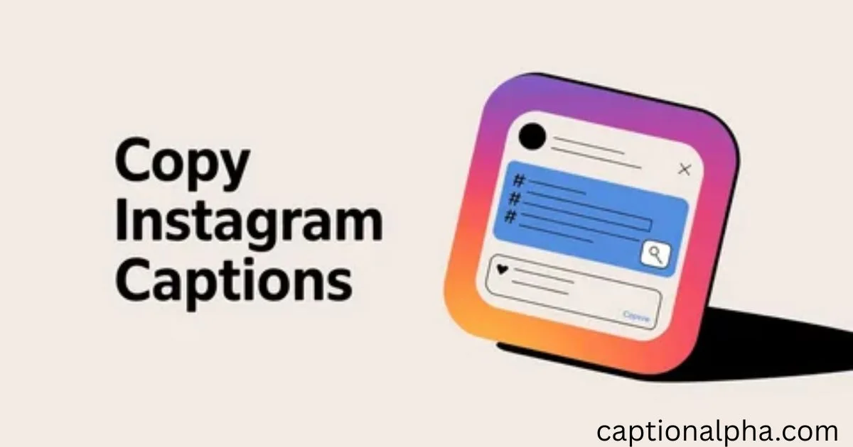 How to Copy Instagram Caption: Easy Ways on Phone and PC